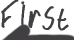 First